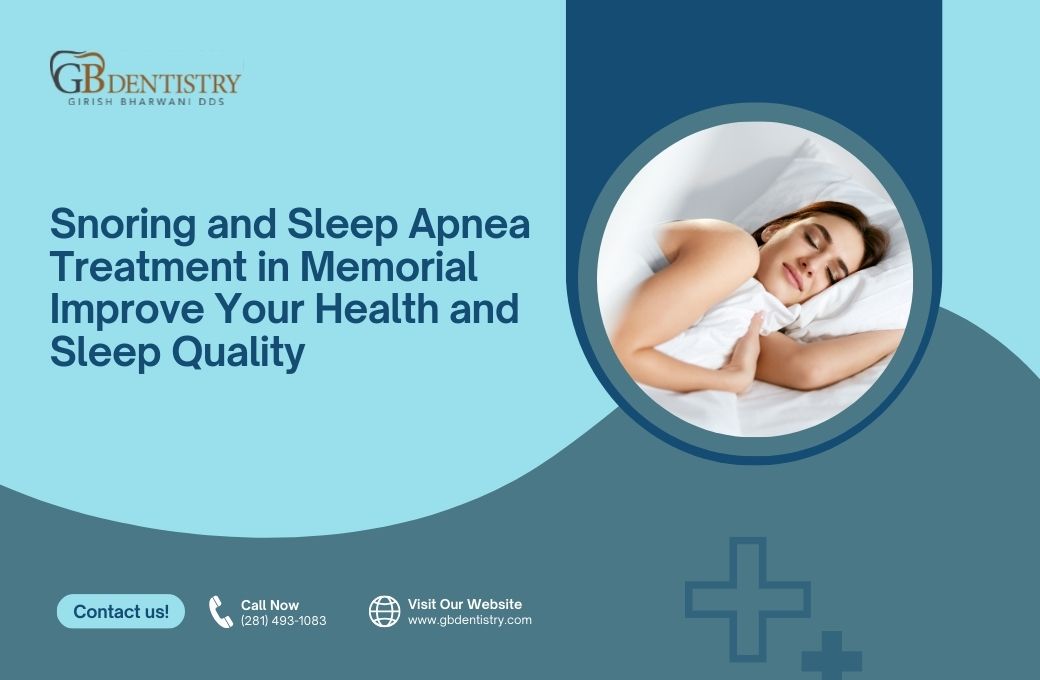 Snoring and Sleep Apnea Treatment in Memorial: Improve Your Health and Sleep Quality