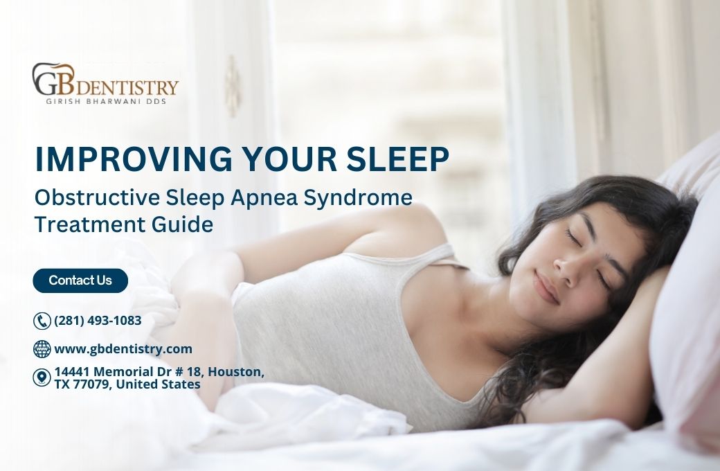 Improving Your Sleep: Obstructive Sleep Apnea Syndrome Treatment Guide