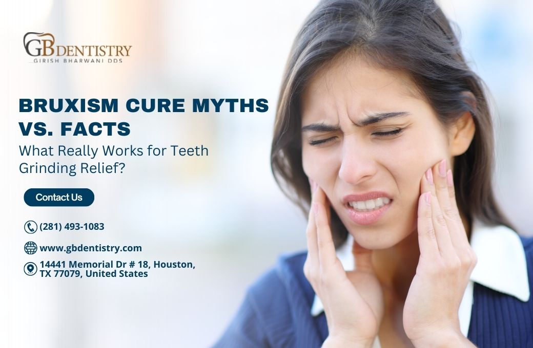 Bruxism Cure Myths vs. Facts – What Really Works for Teeth Grinding Relief?